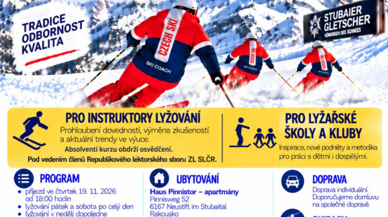Prodloužený víkend na ledovci: rozlyžování a prolongační kurz Stubai 19.–22. 11. 2026