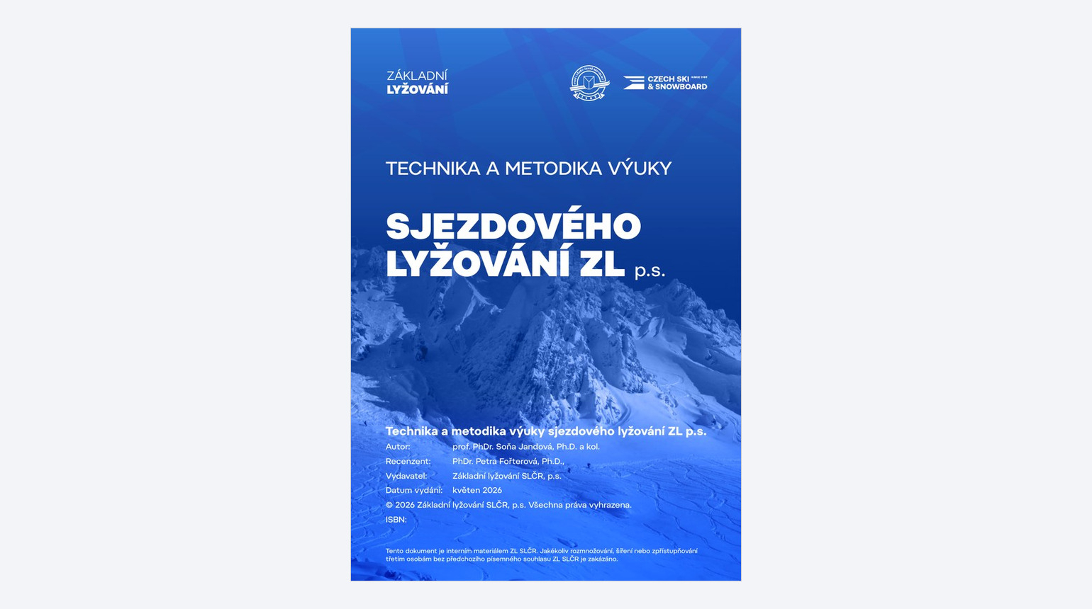 Nová metodika: Technika a metodika výuky sjezdového lyžování
